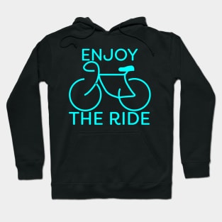 Enjoy The Ride Bike Blue Cycling Gift Hoodie